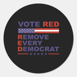 Adesivo Vote Vermelho Remova Todo Democrata Conservadores 