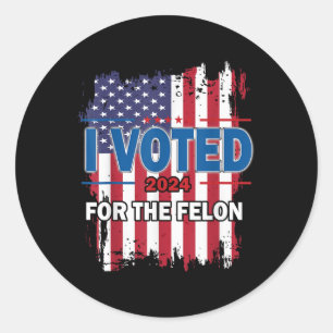 Adesivo Votei A Favor Do Felon; Republicano Engraçado Trum