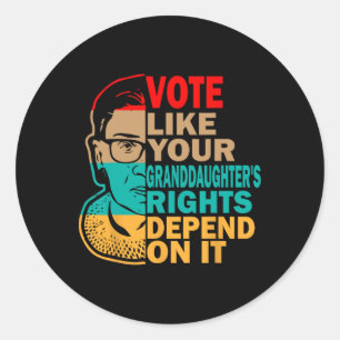 Adesivo Votem como os direitos da sua neta - Feminista
