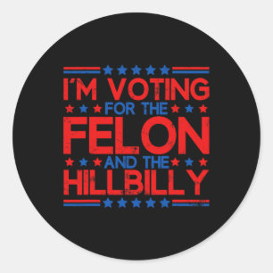 Adesivo Voto A Favor Dos Felons Condenados E Do Hillbi