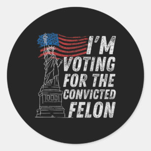 Adesivo Voto Condenado Felon Funny Pro Trump 2024
