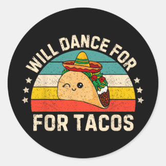 Adesivo Vou Dançar Por Tacos Festa Mexicana Cinco De Mayo