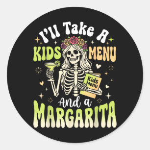 Adesivo Vou pedir um menu infantil e uma margarita