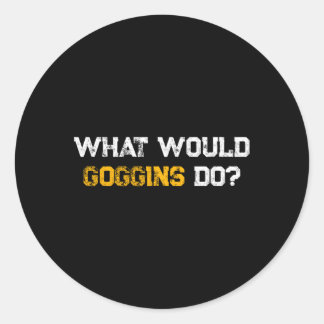 Adesivo W Will Goggins Do