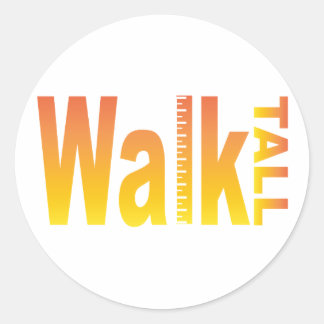 Adesivo Walk Tall