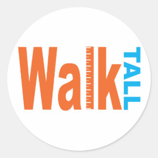 Adesivo Walk Tall