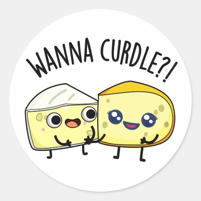 Adesivo Wanna Curdle Funny Cheese Puns (Frente)