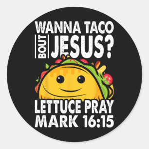 Adesivo Wanna Taco Bout Jesus Cinco De Mayo Vamos Fiesta