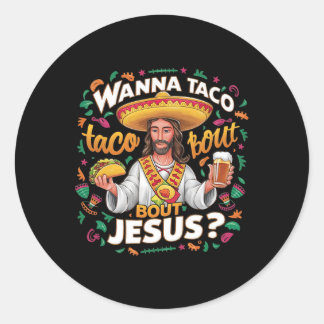 Adesivo Wanna Taco Sobre Jesus Cinco De Mayo Para Homens M