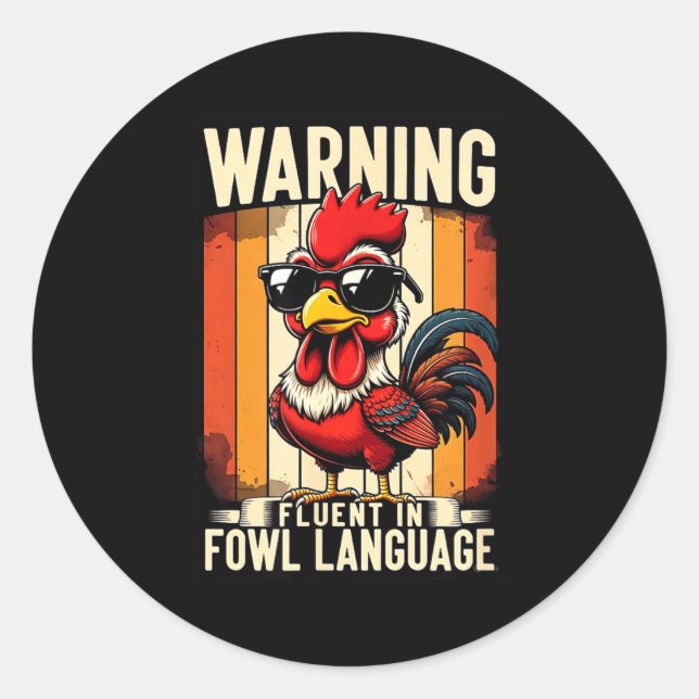 Adesivo Warning Fluent In Fowl Language Chicken Rooster Fu (Frente)