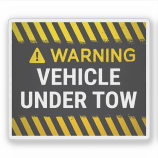 Adesivo Warning Vehicle Under Tow 