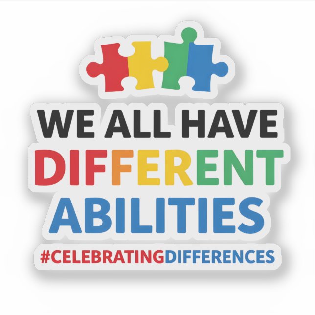 Adesivo We All Have Different Abilities Awareness Art (Frente)