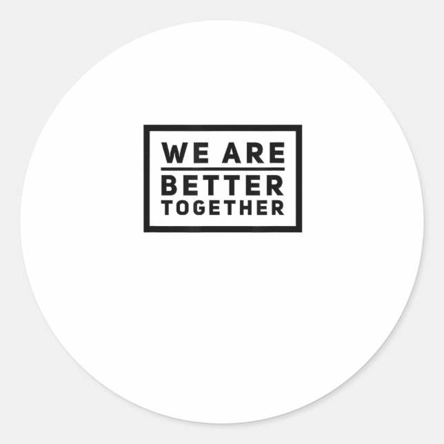 Adesivo We Are Better Together Teamwork Motivational Graph (Frente)