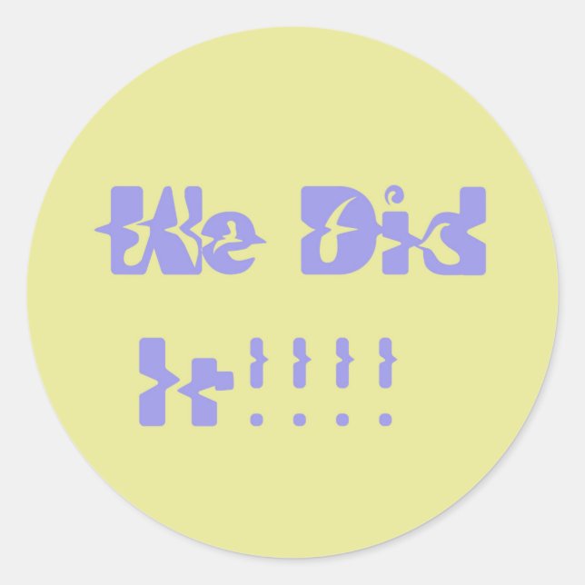 Adesivo We Did It Purple and Yellow (Frente)