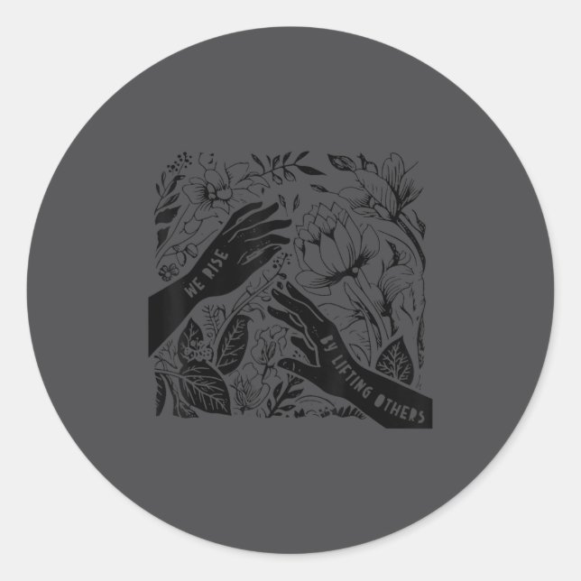 Adesivo We Rise By Lifting Others Insrational Retro Motiva (Frente)