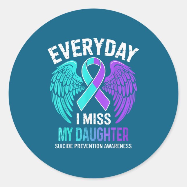 Adesivo Wear Teal &amp; Purple I Miss My Daughter Suicide  (Frente)