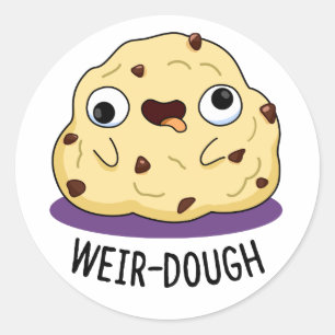 Adesivo Weir Dough Funny Baking Dough Pun