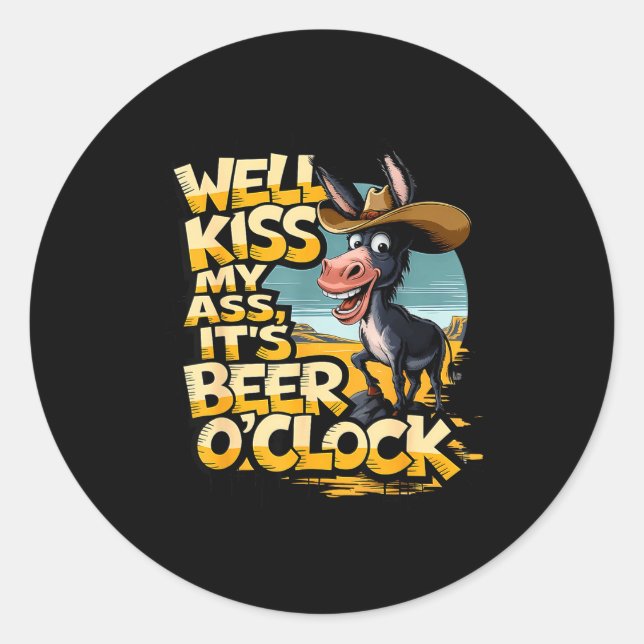 Adesivo Well Kiss My It's Beer O' Clock Drinking Beer  (Frente)