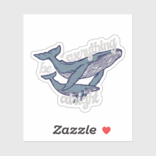 Adesivo Whale Pun: Tudo Baleia está bem