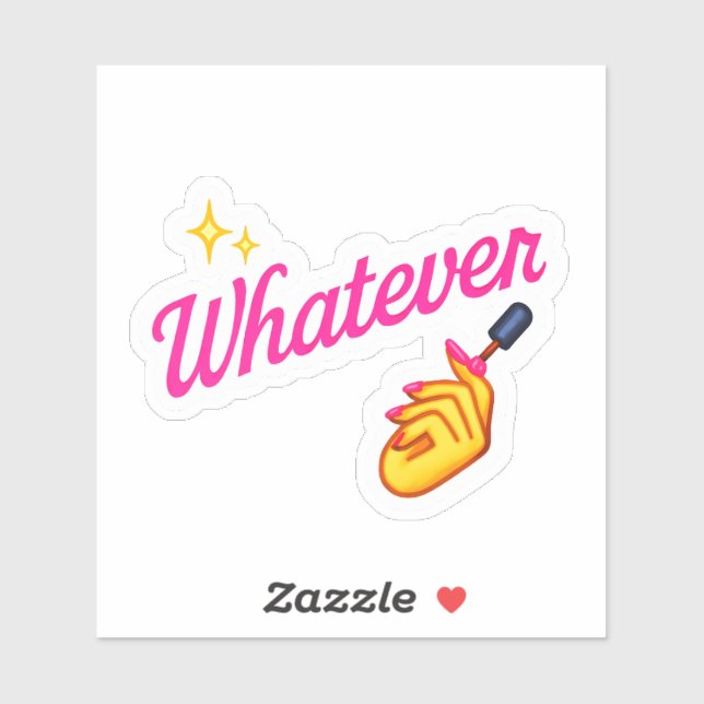 Adesivo “Whatever” –com atitude de Emoji de unha (Folha)