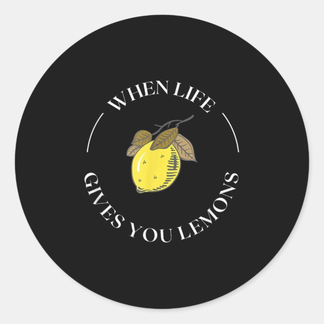 Adesivo When Life Gives You Lemons Motivational Quote Lemo (Frente)