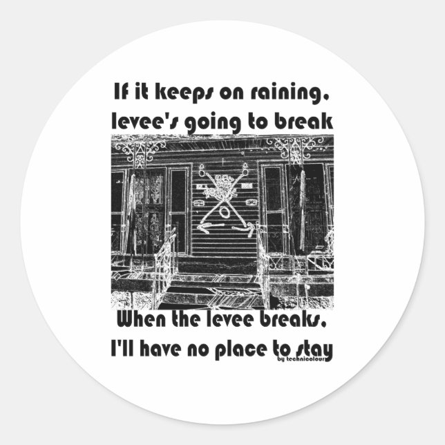 Adesivo When The Levee Breaks _1  (Frente)