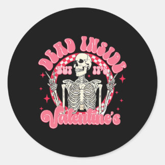 Adesivo When You're Dead Inside But It's Valentine's Day S