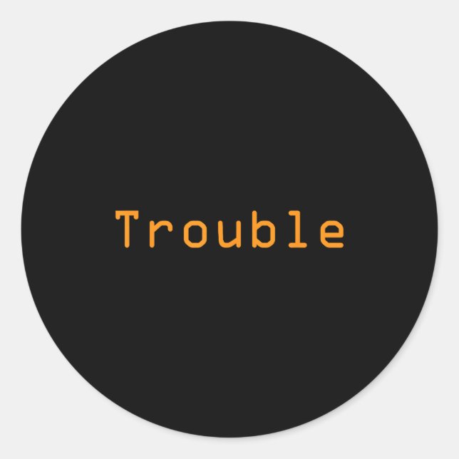 Adesivo Where I Go Trouble Follows – Matching Couple Graph (Frente)