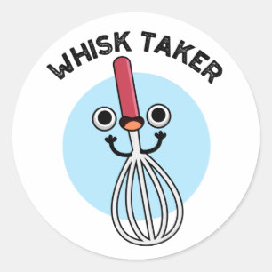 Adesivo Whisk Tome Funny Baking Pun