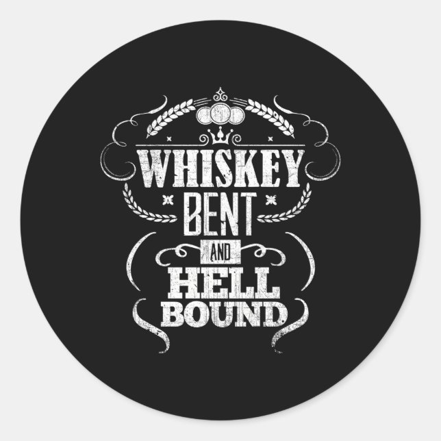 Adesivo Whiskey Bent And Hell Bound Bourbon Drinker (Frente)