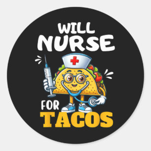 Adesivo Will Nurse Para Taco Cinco De Mayo Tacos Enfermeir