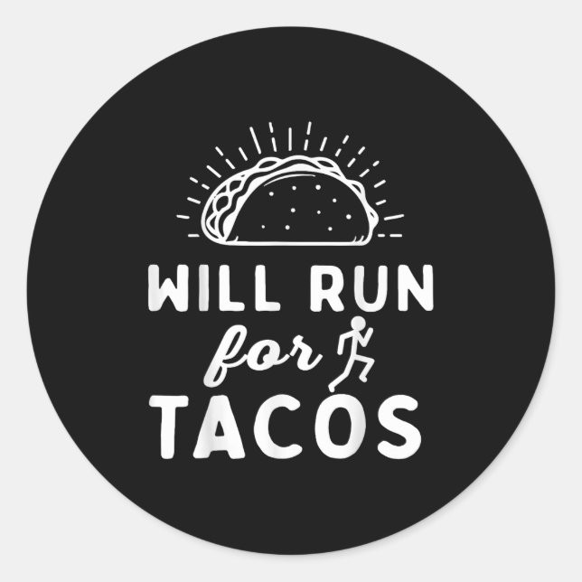 Adesivo Will Run For Tacos - Motivation Fitness Life  (Frente)