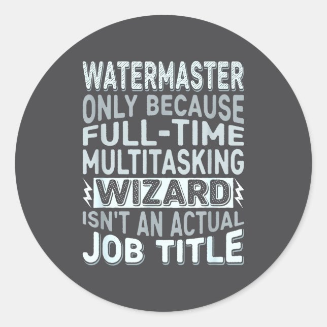 Adesivo Wizard Job Title Quote - Funny Watermaster  (Frente)