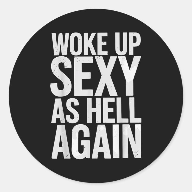 Adesivo Woke Up Y As Hell Again Motivational Quote  (Frente)