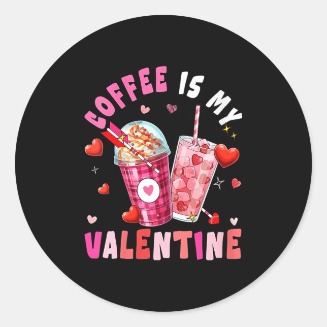 Adesivo Women's Coffee Is My Valentine Hearts Matching Dri (Frente)