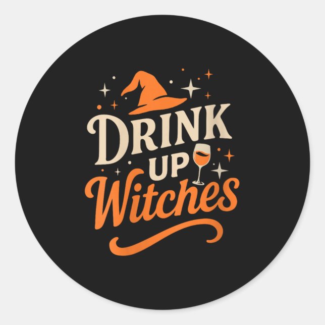 Adesivo Womens Drink Up Witches Wine Gl Halloween Bachelor (Frente)