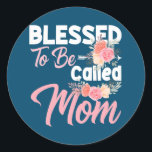 Adesivo Womens Funny Moms Quote Blessed to Be Called Mom<br><div class="desc">Womens Funny Moms Quote Blessed to Be Called Mom Cool for Moms Gift. Perfect gift for your dad,  mom,  papa,  men,  women,  friend and family members on Thanksgiving Day,  Christmas Day,  Mothers Day,  Fathers Day,  4th of July,  1776 Independent day,  Veterans Day,  Halloween Day,  Patrick's Day</div>