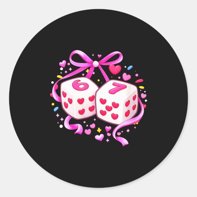 Adesivo Women's Funny Preppy 67 Valentine Six Seven Dice 6 (Frente)