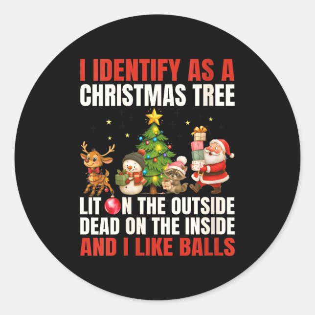 Adesivo Womens I Identify As A Christmas Tree Lit On The O (Frente)