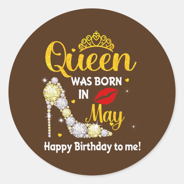 Adesivo Womens This Queen Was Born in May Birthday Funny (Frente)