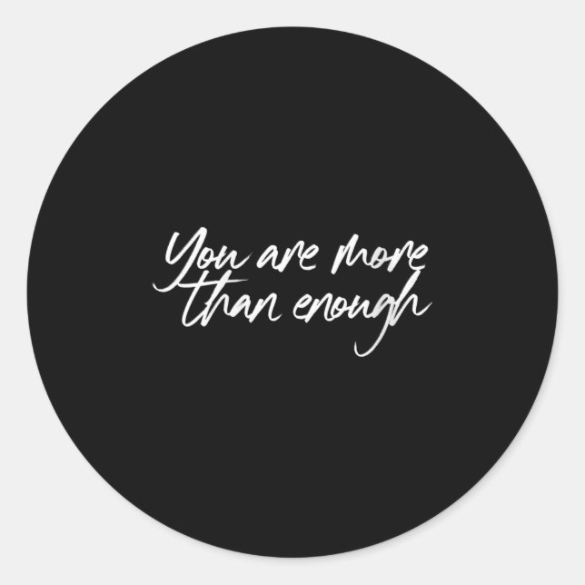 Adesivo Womens You Are More Than Enough Motivational Quote (Frente)
