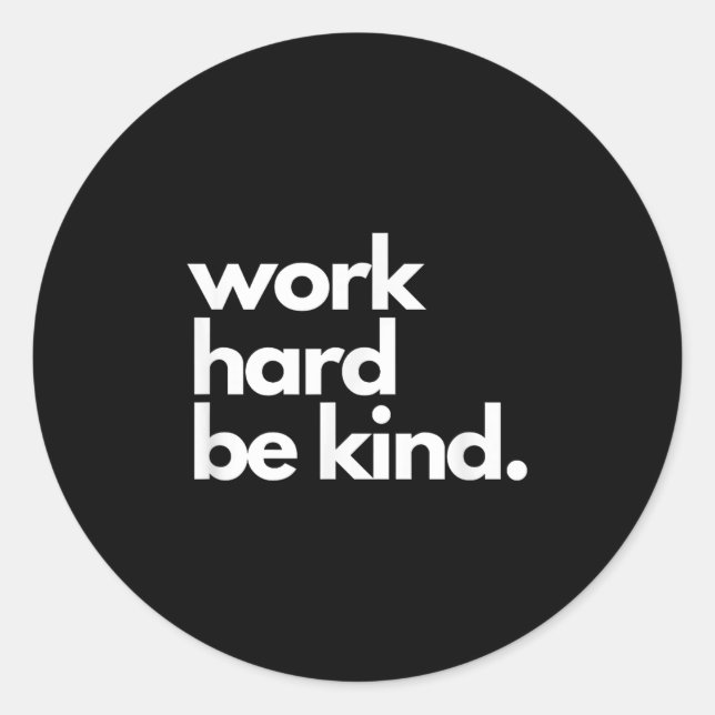 Adesivo Work Hard Be Kind Insrational Motivational Workout (Frente)