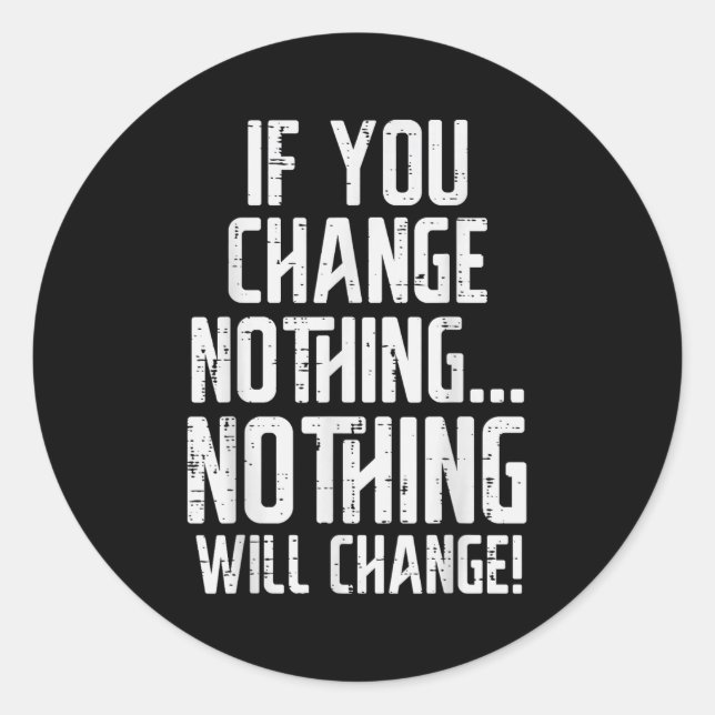 Adesivo Workout If You Change Nothing Gym Insrational Wome (Frente)