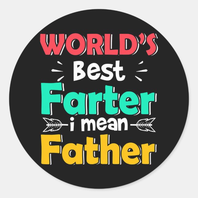 Adesivo World's Best Farter I Mean Father Father's Day (Frente)