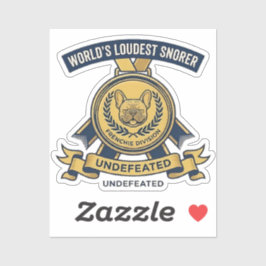 Adesivo World's Loudest Snorer Frenchie Trophy Sticker