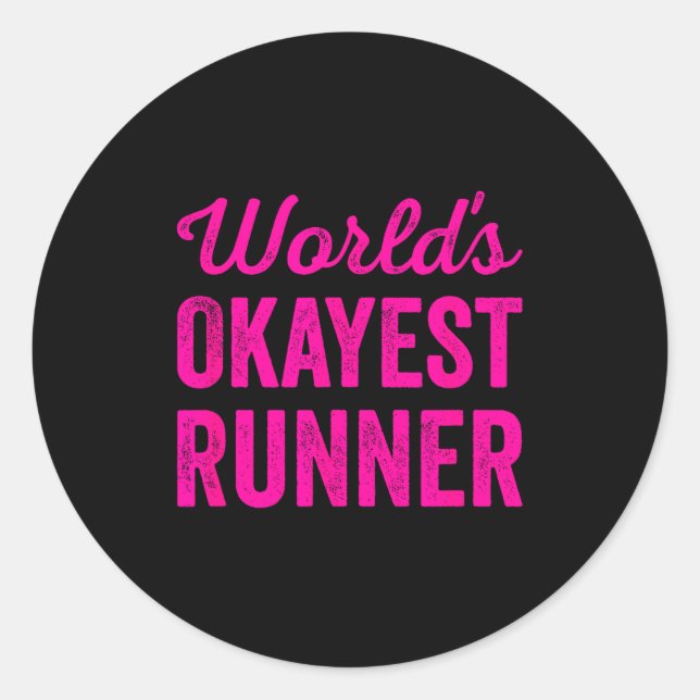 Adesivo Worlds Okayest Runner Funny Sarcastic Running Srts (Frente)