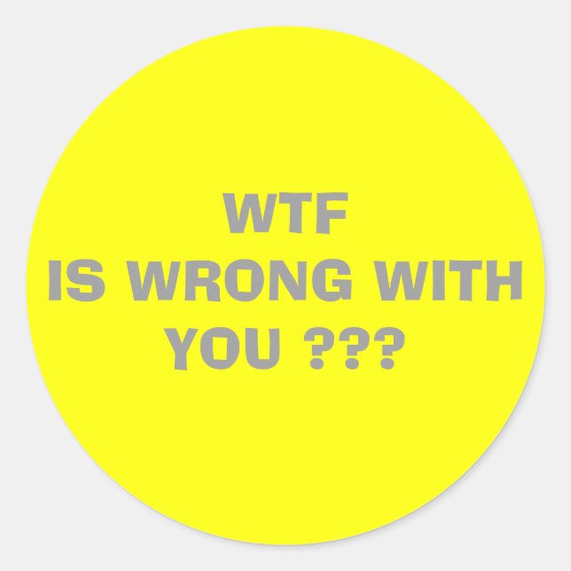 ADESIVO WTF ... (Frente)