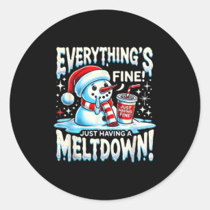 Adesivo Xmas Winter All's Fine Apenas tendo um Meltdo
