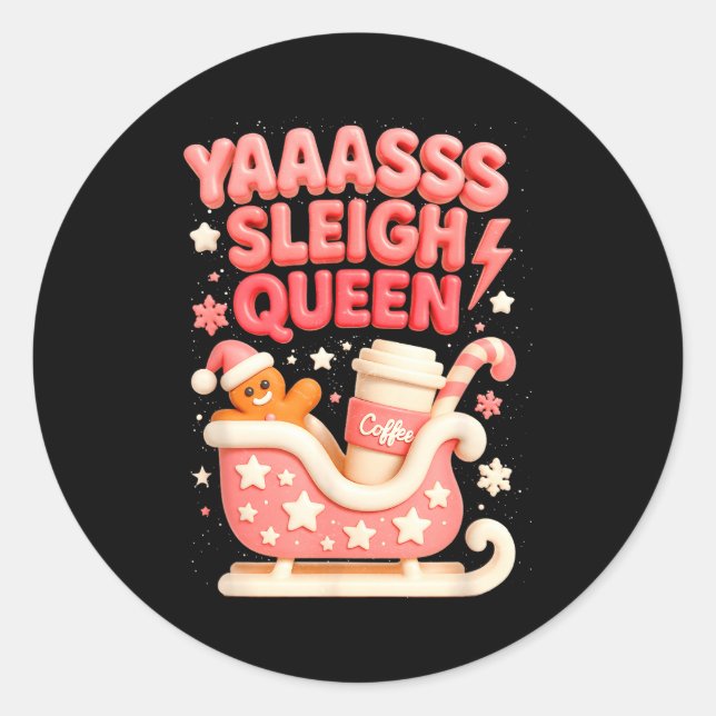 Adesivo Y A Sleigh Queen Sleigh Girl Gingerbread Coffee Ch (Frente)