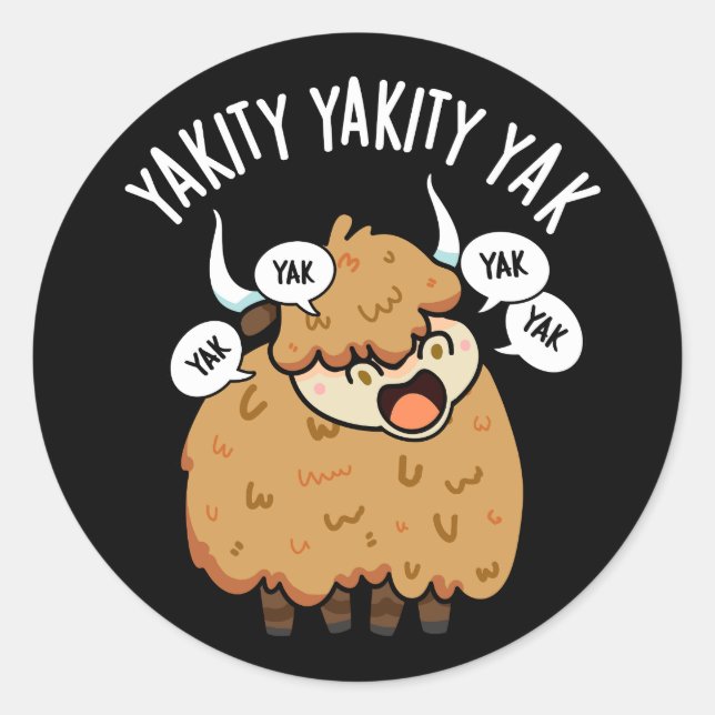 Adesivo Yakity Yakity Yak Funny Animal Pun Dark BG (Frente)